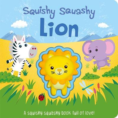 Book cover for Squishy Squashy Lion