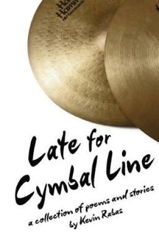 Cover of Late For Cymbal Line