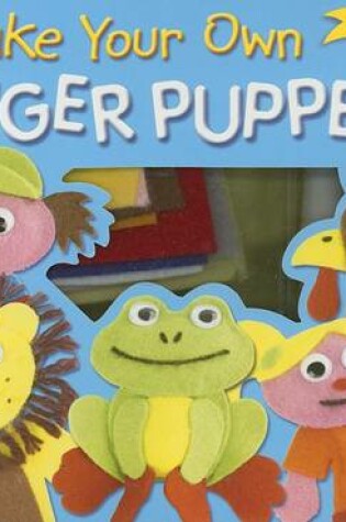 Cover of Fun Kits Make Your Own Finger Puppets