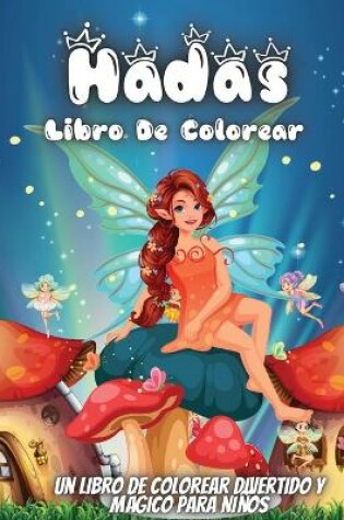 Cover of Hadas Libro De Colorear