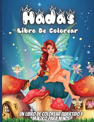Book cover for Hadas Libro De Colorear