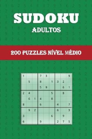 Cover of Sudoku Adultos (200 Puzzles N�vel M�dio)