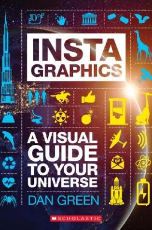 Cover of Instagraphics: A Visual Guide to Your Universe