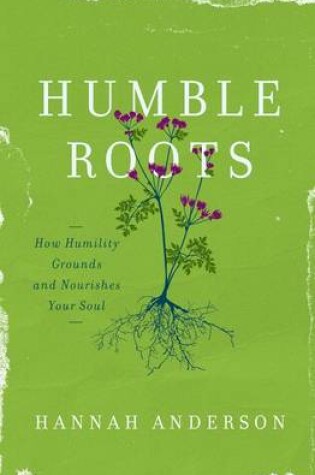 Cover of Humble Roots