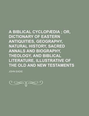 Book cover for A Biblical Cyclopaedia