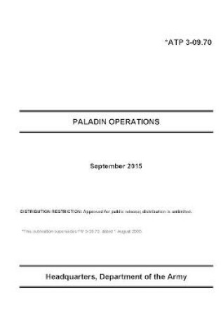 Cover of Atp 3-09.70 Paladin Operations