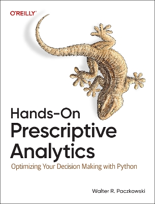 Book cover for Hands-On Prescriptive Analytics