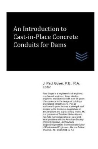 Cover of An Introduction to Cast-In-Place Concrete Conduits for Dams