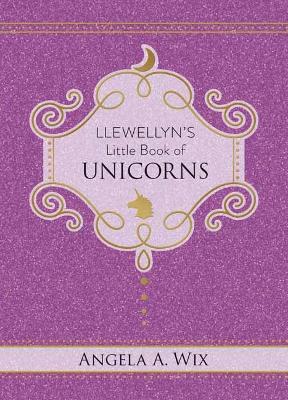 Book cover for Llewellyn's Little Book of Unicorns