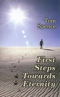 Book cover for First Steps Towards Eternity