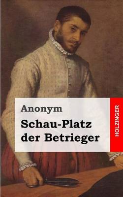 Book cover for Schau-Platz der Betrieger