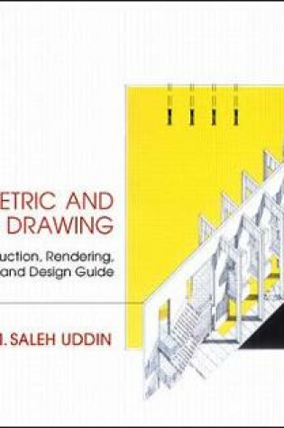 Cover of Axonometric and Oblique Drawing: A 3-D Construction, Rendering, and Design Guide