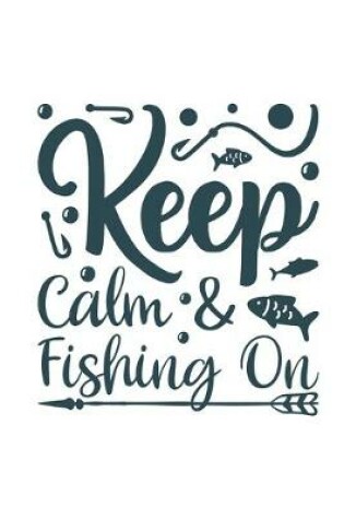 Cover of Keep Calm & fishing on