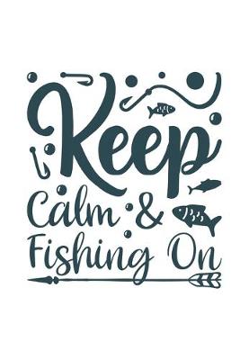 Book cover for Keep Calm & fishing on