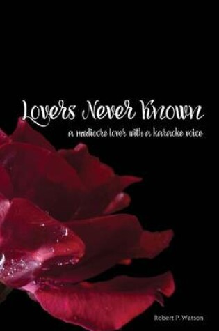 Cover of Lovers Never Known