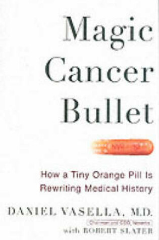 Cover of Magic Cancer Bullet