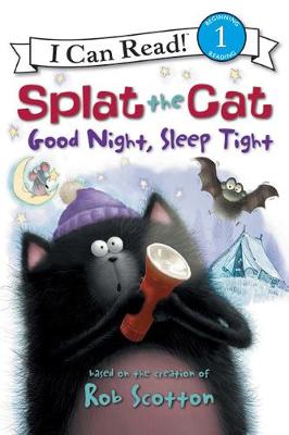 Book cover for Splat the Cat: Good Night, Sleep Tight
