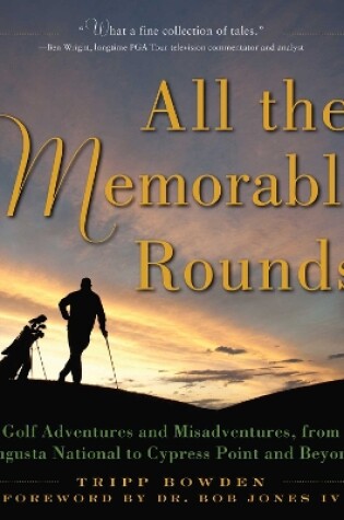 Cover of All the Memorable Rounds