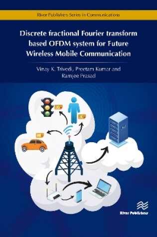 Cover of Discrete fractional Fourier transform based OFDM system for Future Wireless Mobile Communication