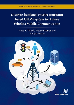 Book cover for Discrete fractional Fourier transform based OFDM system for Future Wireless Mobile Communication