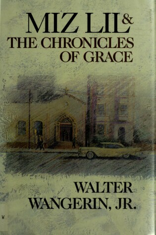 Cover of Miz Lil and the Chronicles of Grace