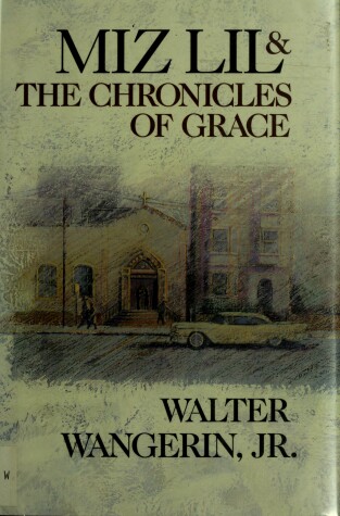 Book cover for Miz Lil and the Chronicles of Grace