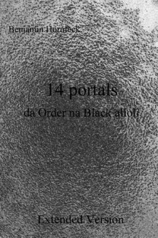 Cover of 14 Portals Da Order Na Black Alloli Extended Version