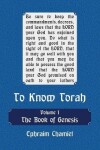 Book cover for To Know Torah - The Book of Genesis