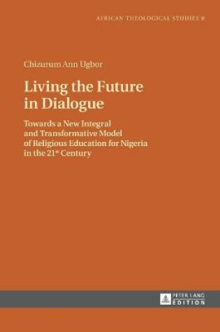 Cover of Living the Future in Dialogue