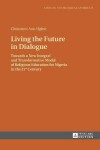 Book cover for Living the Future in Dialogue