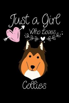 Book cover for Just a Girl Who Loves Collies