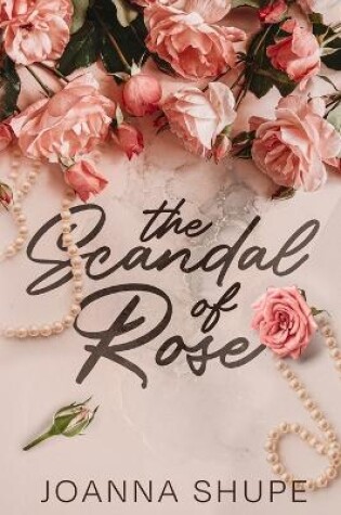 Cover of The Scandal of Rose