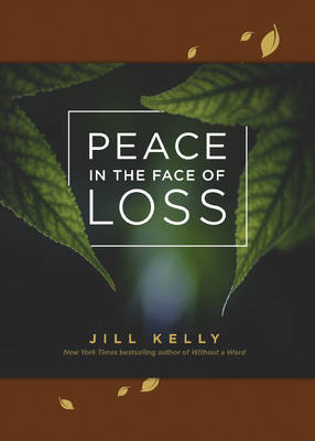 Book cover for Peace in the Face of Loss