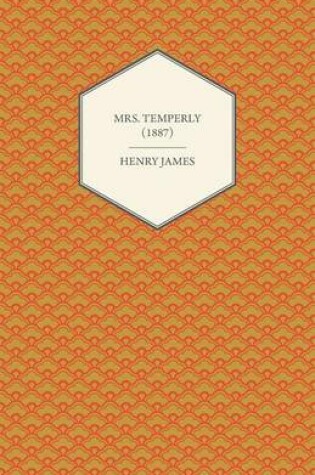 Cover of Mrs. Temperly (1887)