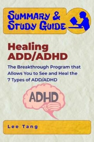 Cover of Summary & Study Guide - Healing ADD/ADHD