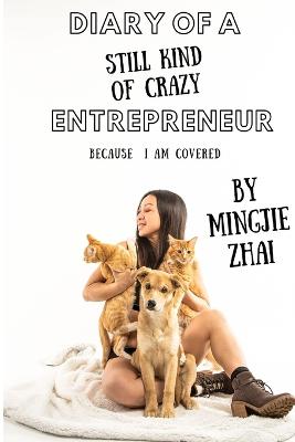 Book cover for Diary of a (Still Kind of Crazy) Entrepreneur