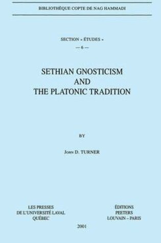 Cover of Sethian Gnosticism and the Platonic Tradition