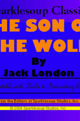 Cover of The Son of the Wolf (Sparklesoup Classics)