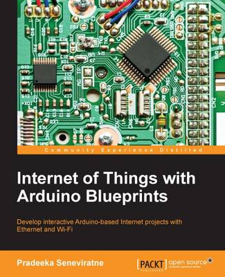 Book cover for Internet of Things with Arduino Blueprints