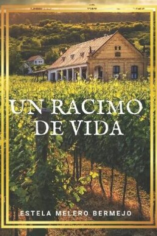 Cover of Un racimo de vida.