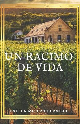 Book cover for Un racimo de vida.