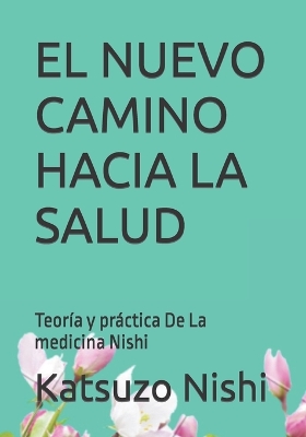 Book cover for El Nuevo Camino Hacia La Salud