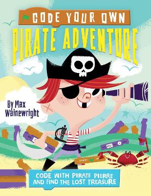 Cover of Code Your Own Pirate Adventure