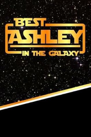 Cover of Best Ashley in the Galaxy