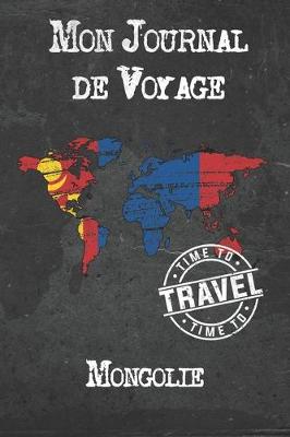 Book cover for Mon Journal de Voyage Mongolie