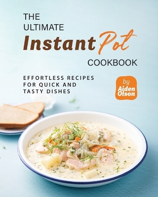 Book cover for The Ultimate Instant Pot Cookbook