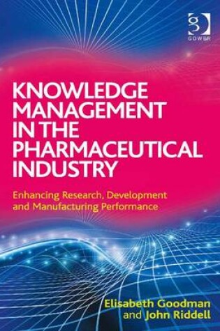 Cover of Knowledge Management in the Pharmaceutical Industry