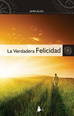 Book cover for La Verdadera Felicidad