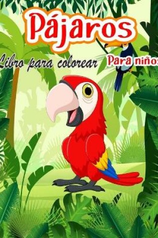 Cover of Libro para colorear de pájaros para niños