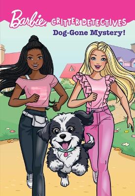 Book cover for Barbie: Dog-Gone Mystery! (Critter Detectives)